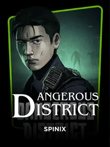 Dangerous District